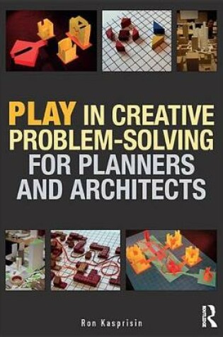 Cover of Play in Creative Problem-solving for Planners and Architects