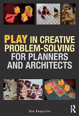 Book cover for Play in Creative Problem-solving for Planners and Architects