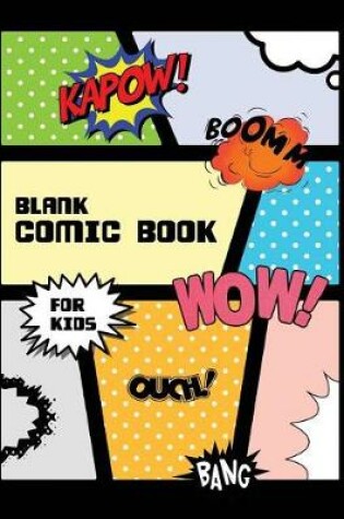 Cover of Blank Comic Book for Kids