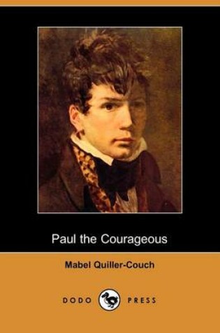 Cover of Paul the Courageous (Dodo Press)