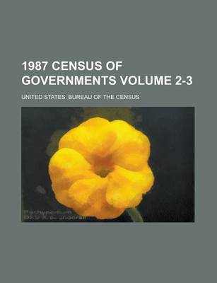 Book cover for 1987 Census of Governments Volume 2-3