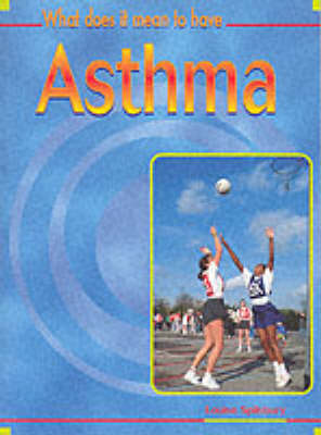 Book cover for What Does it Mean to Have? Asthma Paperback