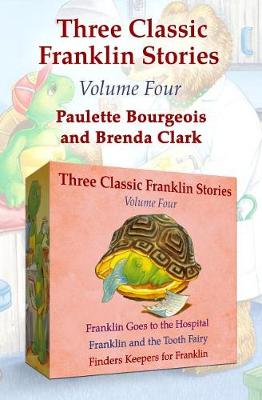 Book cover for Three Classic Franklin Stories Volume Four