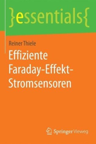 Cover of Effiziente Faraday-Effekt-Stromsensoren