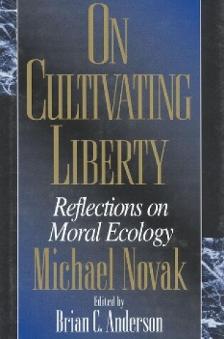 Cover of On Cultivating Liberty