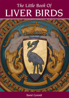 Book cover for The Little Book of Liver Birds