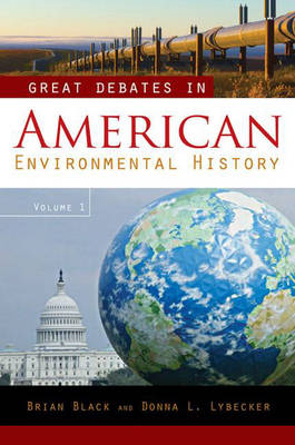 Book cover for Great Debates in American Environmental History