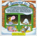 Book cover for Snowed in at Pokeweed Public School