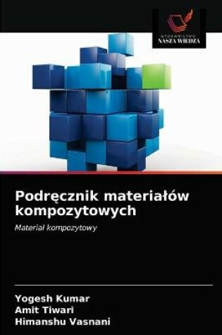 Cover of Podręcznik materialow kompozytowych