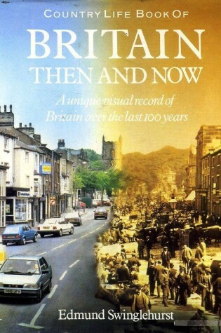 Cover of "Country Life" Britain Then and Now