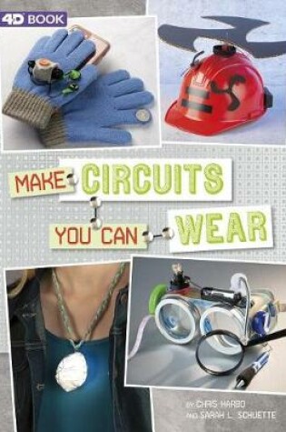 Cover of Make Circuits You Can Wear