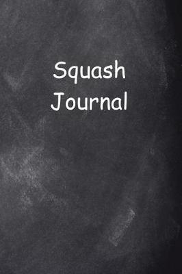 Book cover for Squash Journal Chalkboard Design