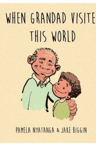 Cover of When Grandad Visited This World