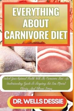 Cover of Everything about Carnivore Diet