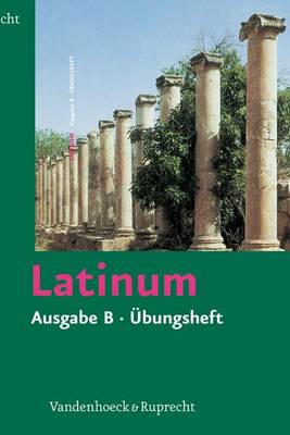 Cover of Latinum, Ausgabe B, Ubungsheft