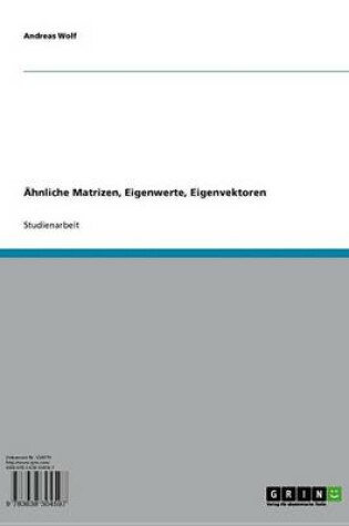 Cover of Ahnliche Matrizen, Eigenwerte, Eigenvektoren