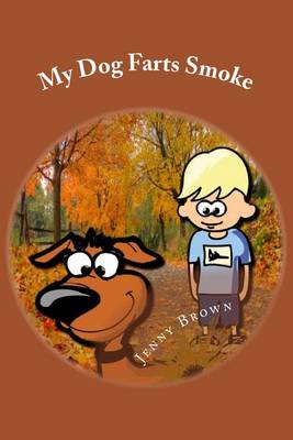 Book cover for My Dog Farts Smoke