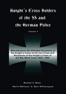 Book cover for Knights Cross Holders of the SS and the German Police