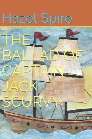 Cover of The Ballad of Captain Jack Scurvy