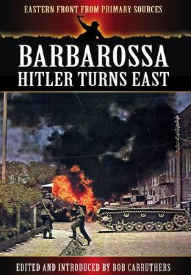 Book cover for Barbarossa: Hitler Turns East