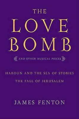 Book cover for The Love Bomb and Other Musical Pieces