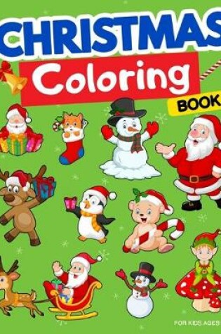 Cover of Christmas Coloring Book for Kids Ages 4-12