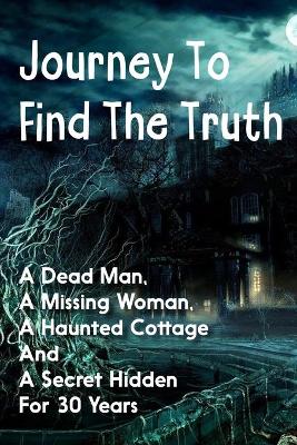 Cover of Journey To Find The Truth