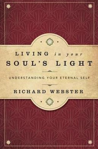 Cover of Living in Your Soul's Light