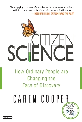 Book cover for Citizen Science: How Ordinary People Are Changing the Face of Discovery