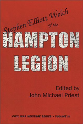 Book cover for Stephen Elliott Welch of the Hampton Legion