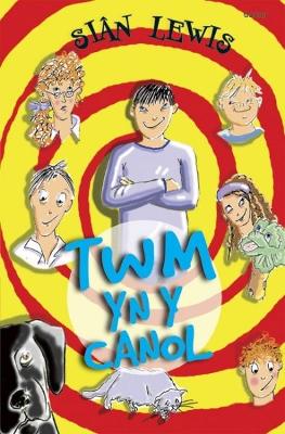 Book cover for Twm yn y Canol