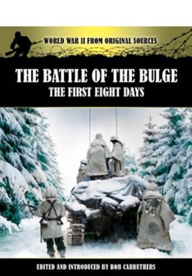 Book cover for Battle of the Bulge: The First Eight Days