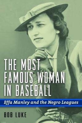 Book cover for The Most Famous Woman in Baseball