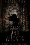 Book cover for Gangs And Ghosts