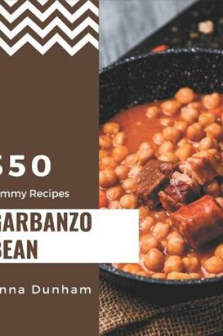 Cover of 350 Yummy Garbanzo Bean Recipes