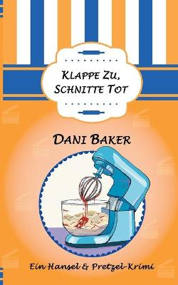 Book cover for Klappe zu, Schnitte tot