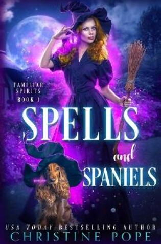 Cover of Spells and Spaniels