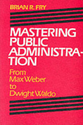 Cover of Mastering Public Administration