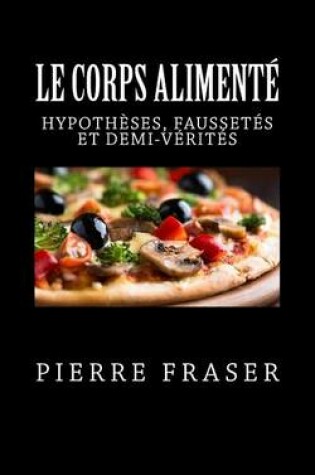 Cover of Le Corps Alimente
