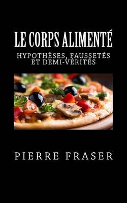 Book cover for Le Corps Alimente