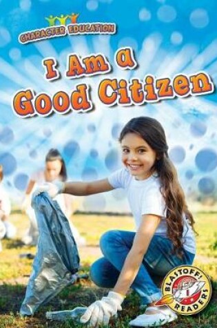 Cover of I Am a Good Citizen