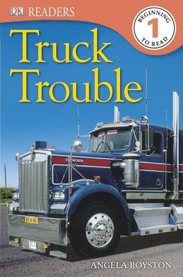 Book cover for DK Readers L1: Truck Trouble