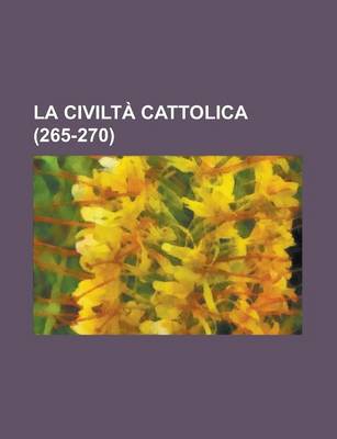 Book cover for La Civilta Cattolica (265-270)