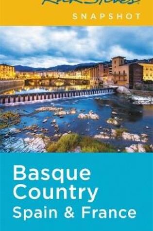 Cover of Rick Steves Snapshot Basque Country: Spain & France (Second Edition)