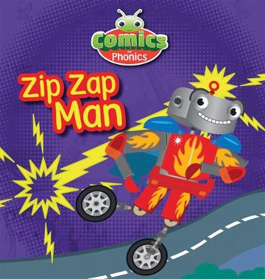 Cover of T326A Comics for Phonics Zip Zap Man Yellow A Set 12