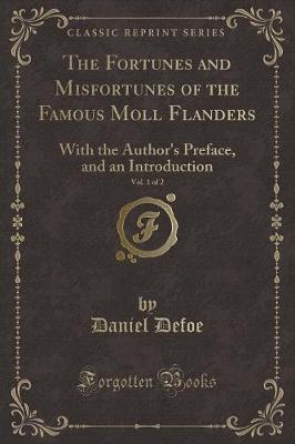 Book cover for The Fortunes and Misfortunes of the Famous Moll Flanders, Vol. 1 of 2