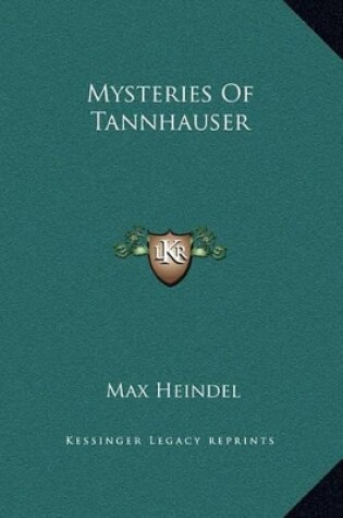 Cover of Mysteries Of Tannhauser