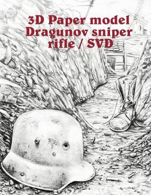 Book cover for 3D Paper model Dragunov sniper rifle / SVD