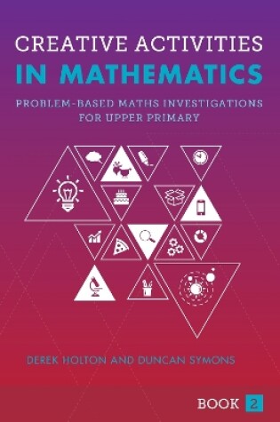 Cover of Creative Activities in Mathematics - Book 2