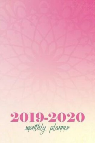 Cover of Monthly Planner 2019-2020